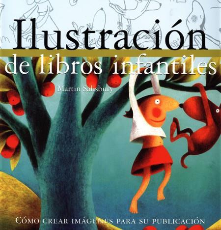 ILUSTRACIÓN DE LIBROS INFANTILES | 9788495376558 | SALISBURY, MARTIN