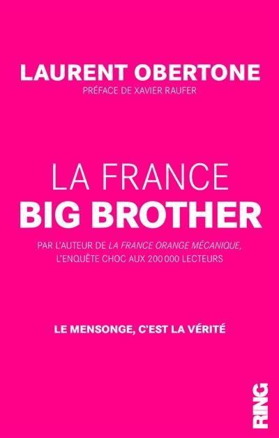 LA FRANCE BIG BROTHER | 9791091447263 | LAURENT OBERTONE