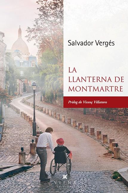 LA LLANTERNA DE MONTMARTRE | 9788417998264 | VERGÉS I CUBÍ, SALVADOR