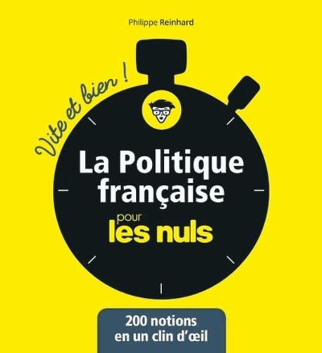 LA POLITIQUE FRANÇAISE POUR LES NULS | 9782412037300 | REINHARD, PHILIPPE