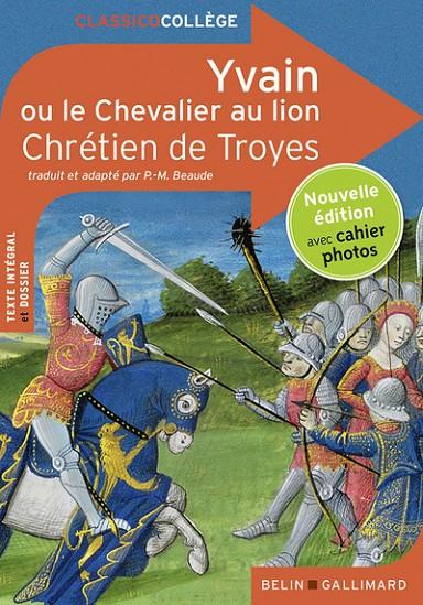YVAIN OU LE CHEVALIER AU LION  | 9782701196787 | CHRÉTIEN DE TROYES (1135?-1183?)