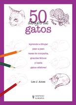 50 DIBUJOS DE GATOS | 9788425517686 | AMES, LEE J.