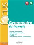 FOCUS GRAMMAIRE DU FRANÇAIS B1-B2 | 9782016286524 | VARIS