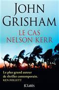 LE CAS NELSON KERR | 9782709667807 | GRISHAM, JOHN