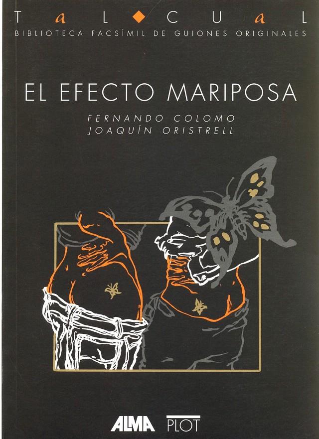 EL EFECTO MARIPOSA | 9788486702373 | COLOMO, FERNANDO/ORISTRELL, JOAQUÍN