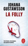 LA FOLLY | 9782253195481 | GUSTAWSSON, JOHANA