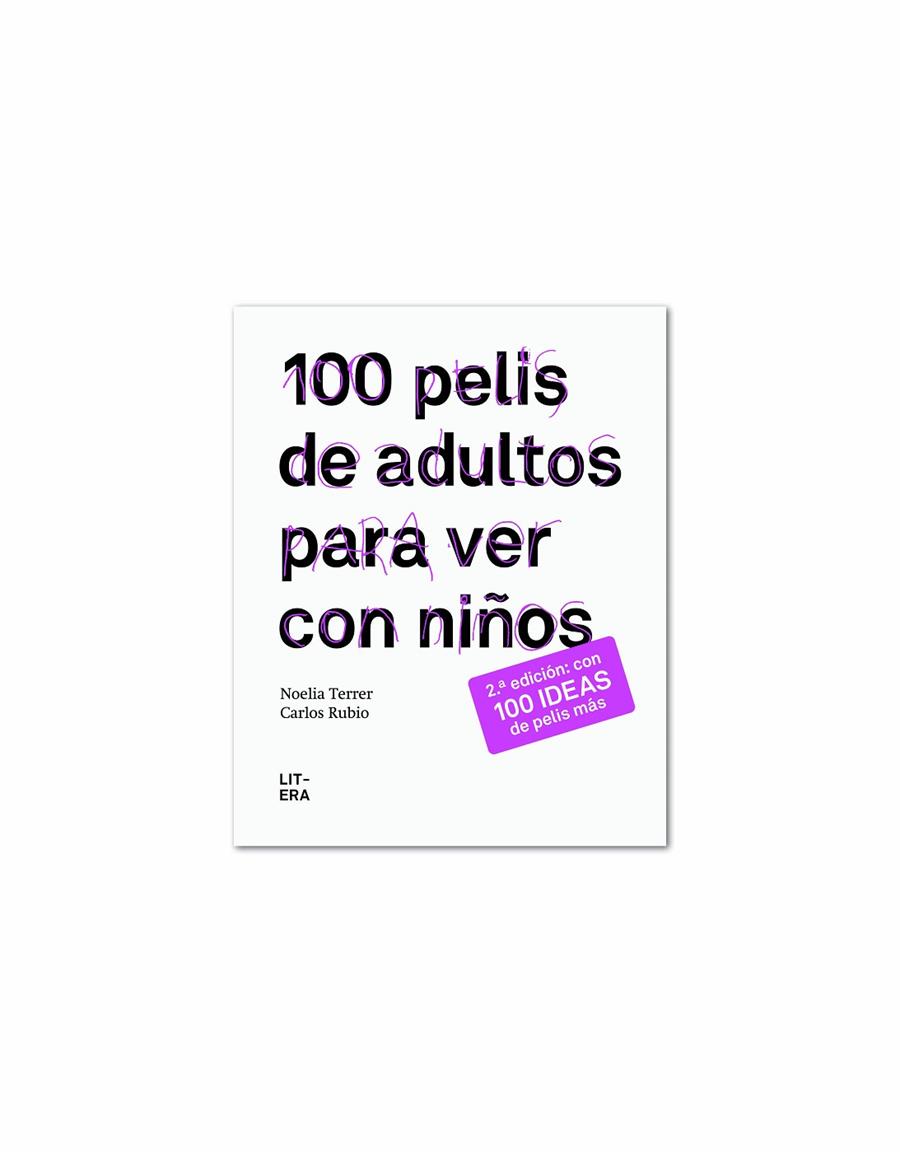 100 PELIS DE ADULTOS PARA VER CON NIÑOS | 9788494029233