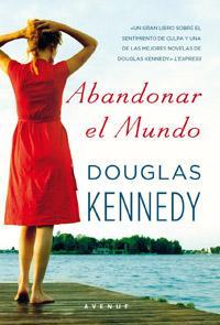 ABANDONAR EL MUNDO | 9788498678277 | KENNEDY, DOUGLAS
