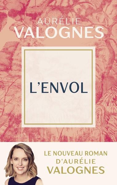 L'ENVOL | 9782213720555 |  VALOGNES , AURELIE