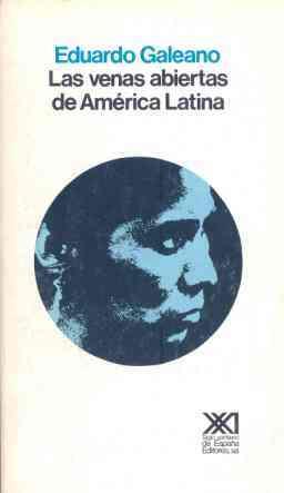 LAS VENAS ABIERTAS DE AMÉRICA LATINA | 9788432303852 | GALEANO, EDUARDO H.