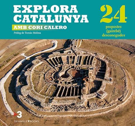 EXPLORA CATALUNYA AMB CORI CALERO, CATALÀ | 9788484787013 | CALERO LÓPEZ, CORONA/MOLINA, TOMÀS