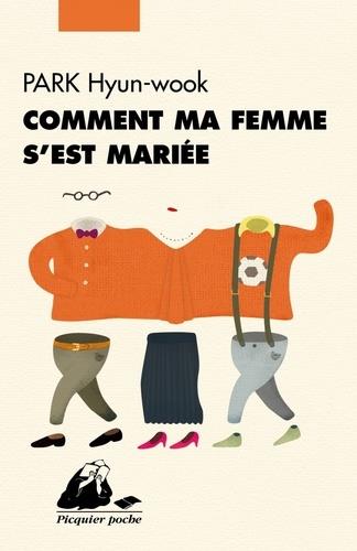 COMMENT MA FEMME S'EST MARIÉE | 9782809714302 | PARK, HYUN-WOOK
