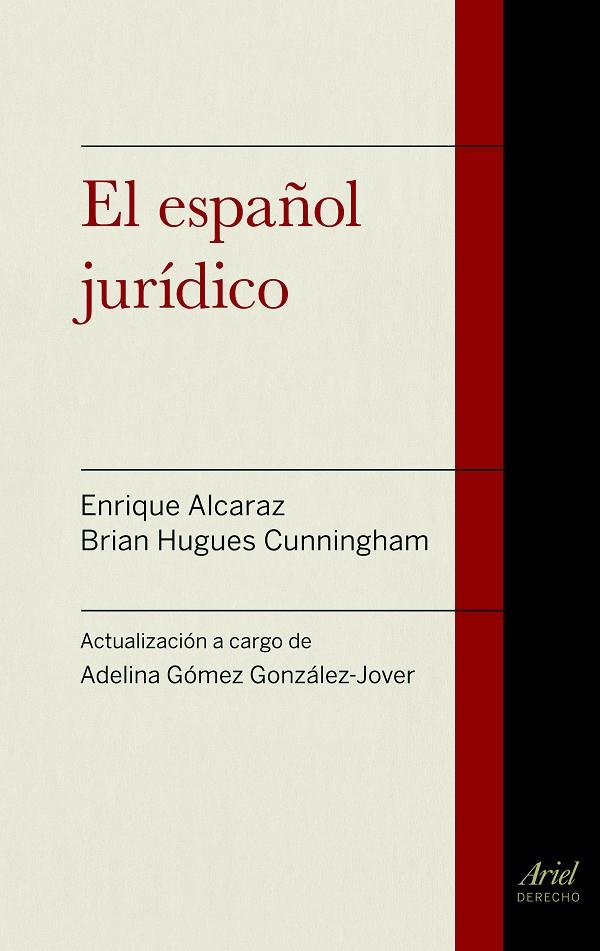 EL ESPAÑOL JURÍDICO | 9788434418721 | ENRIQUE ALCARAZ/BRIAN HUGHES/ADELINA GÓMEZ GONZÁLEZ-JOVER