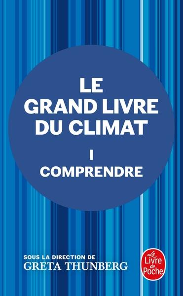COMPRENDRE (LE GRAND LIVRE DU CLIMAT, TOME 1)  | 9782253247692 | THUNBERG, GRETA