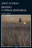 MONDO Y OTRAS HISTORIAS | 9788483832141 | LE CLÉZIO, J.M.G.