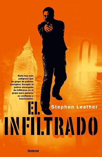 EL INFILTRADO | 9788489367289 | LEATHER, STEPHEN