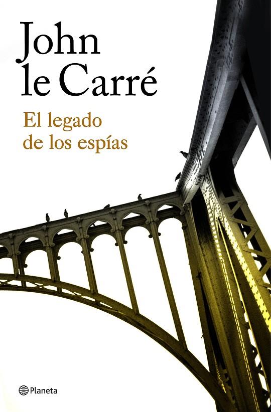 EL LEGADO DE LOS ESPÍAS | 9788408180647 | LE CARRE, JOHN