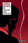 LA COLLINE AUX SUICIDÉS | 9782743650513 | ELLROY, JAMES
