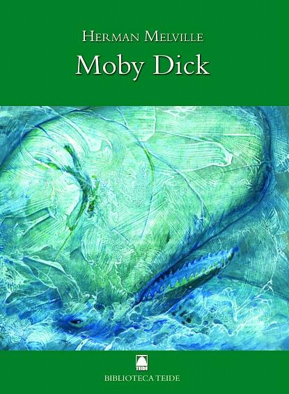 BIBLIOTECA TEIDE 019 - MOBY DICK -H. MELVILLE- | 9788430762422 | DESCONOCIDO