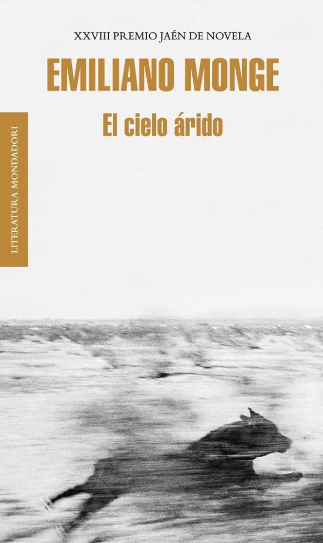 EL CIELO ÁRIDO | 9788439727088 | MONGE,EMILIANO