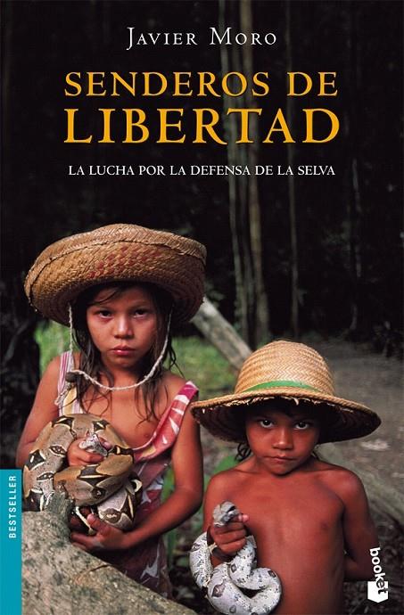 SENDEROS DE LIBERTAD | 9788432217333 | JAVIER MORO