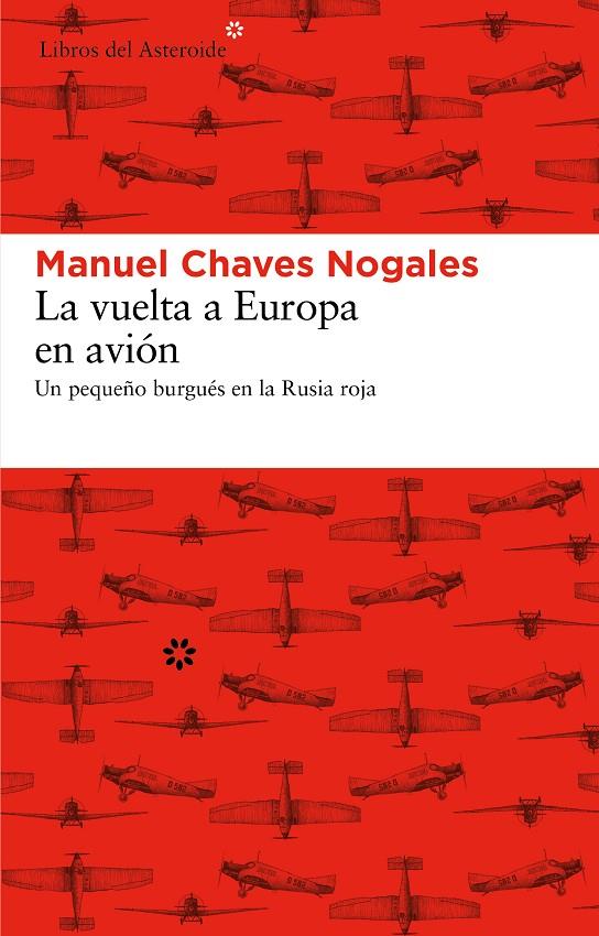 LA VUELTA A EUROPA EN AVIÓN | 9788492663613 | CHAVES NOGALES, MANUEL