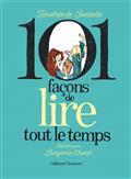 101 FAÇONS DE LIRE TOUT LE TEMPS | 9782075176491 | FOMBELLE, TIMOTHÉE DE / CHAUD, BENJAMIN 