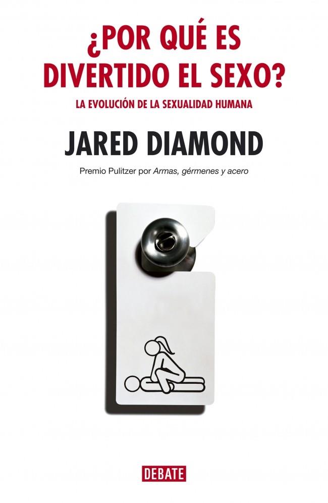 ¿POR QUÉ ES DIVERTIDO EL SEXO? | 9788483066959 | DIAMOND,JARED