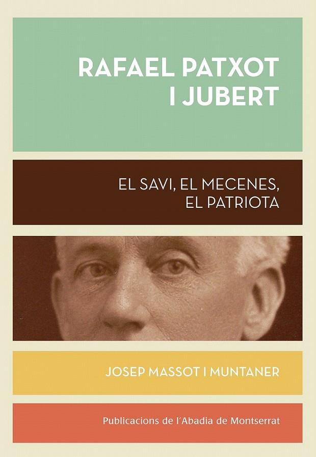RAFAEL PATXOT I JUBERT | 9788498836943 | MASSOT I MUNTANER, JOSEP