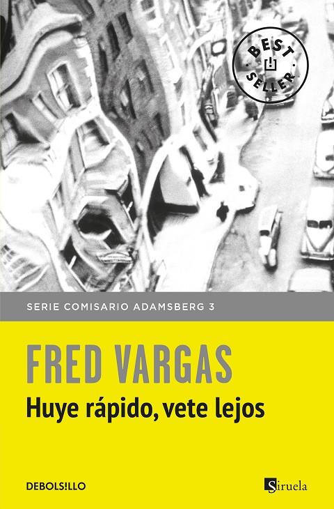 HUYE RÁPIDO, VETE LEJOS (COMISARIO ADAMSBERG 3) | 9788466331173 | VARGAS, FRED