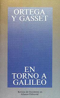 EN TORNO A GALILEO | 9788420641188 | ORTEGA Y GASSET, JOSÉ