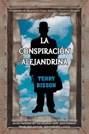 LA CONSPIRACIÓN ALEJANDRINA | 9788498004663 | BISSON, TERRY