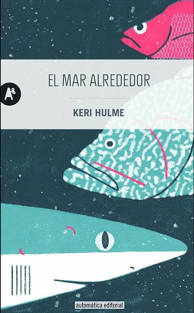 EL MAR ALREDEDOR | 9788415509486 | HULME, KERI