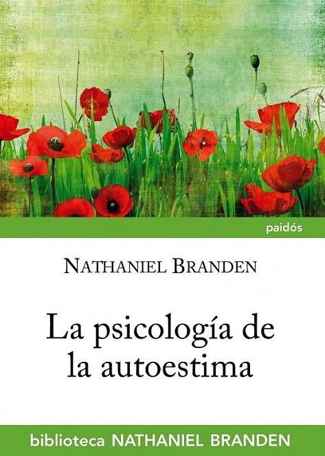 LA PSICOLOGÍA DE LA AUTOESTIMA | 9788449327001 | NATHANIEL BRANDEN