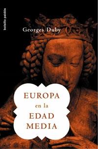 EUROPA EN LA EDAD MEDIA | 9788449319587 | GEORGES DUBY