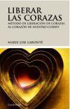LIBERAR LAS CORAZAS | 9788492545209 | MARIE LISE LABONTE