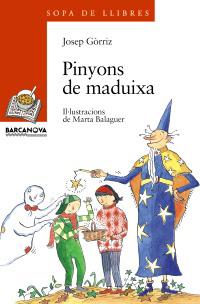 PINYONS DE MADUIXA | 9788448912079 | GÒRRIZ, JOSEP