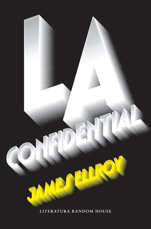 L.A. CONFIDENTIAL (CUARTETO DE LOS ÁNGELES 3) | 9788439732907 | JAMES ELLROY