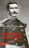 GEORGES PICQUART : LE CHOIX DE LA VÉRITÉ DANS L'AFFAIRE DREYFUS | 9782818506226 | VIGOUROUX, CHRISTIAN