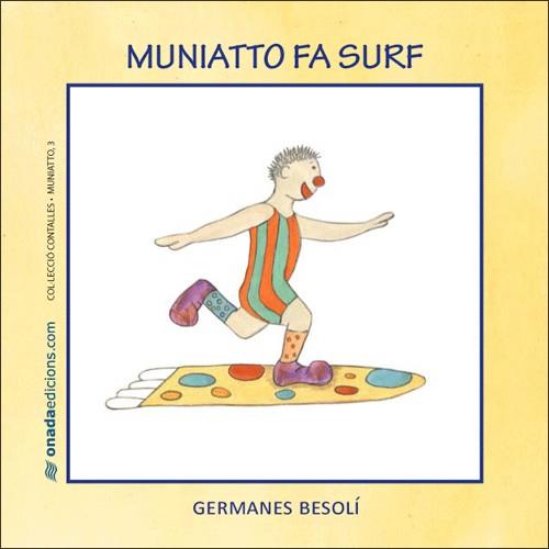 MUNIATTO FA SURF | 9788496623385 | BESOLÍ MONTSERRAT, OLGA/BESOLÍ MONTSERRAT, ESTER