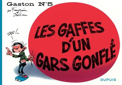 GASTON VOLUME 5, LES GAFFES D'UN GARS GONFLÉ  | 9782800159102 | PAR FRANQUIN ET JIDÉHEM
