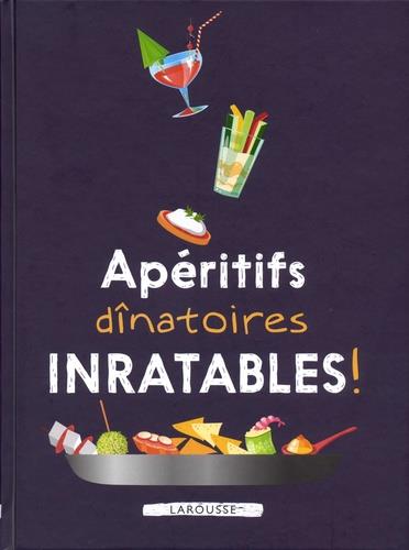 APÉRITIFS DÎNATOIRES INRATABLES ! | 9782035945402 | COLLECTIF