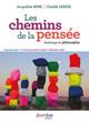 LES CHEMINS DE LA PENSÉE : ANTHOLOGIE DE PHILOSOPHIE : TERMINALE | 9782047336311 | RUSS, JACQUELINE 