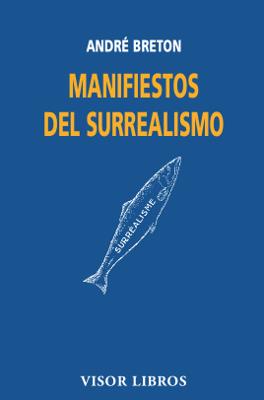 MANIFIESTOS DEL SURREALISMO | 9788475229768 | BRETON ANDRE