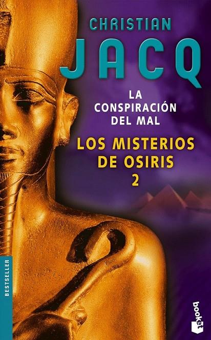 LOS MISTERIOS DE OSIRIS 2. LA CONSPIRACIÓN DEL MAL | 9788408069881 | CHRISTIAN JACQ