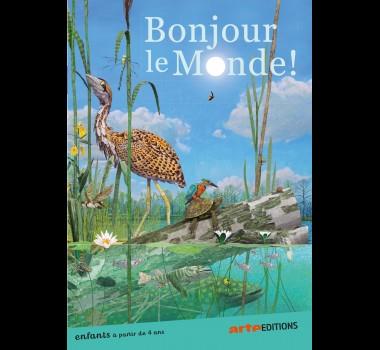 BONJOUR LE MONDE - DVD | 3453270028088 |  KOEHLER, ANNE-LISE - SERRE, ÉRIC 