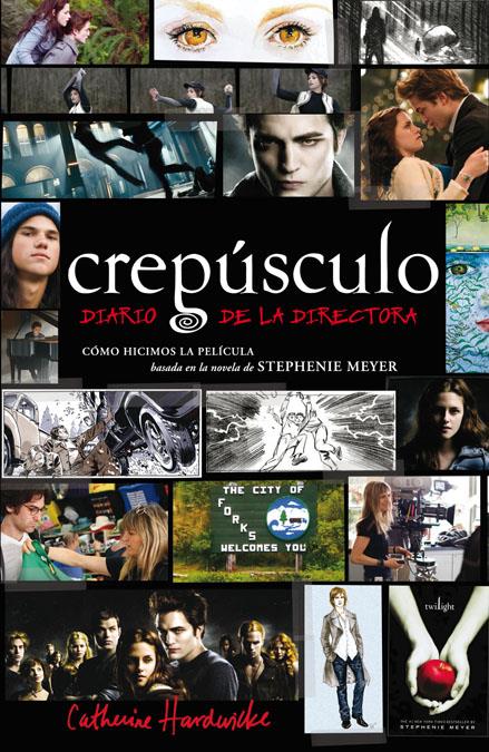 CREPUSCULO DIARIO DE LA DIRECTORA | 9788420423500 | MEYER, STEPHENIE/HARDWICKE, CATHERINE
