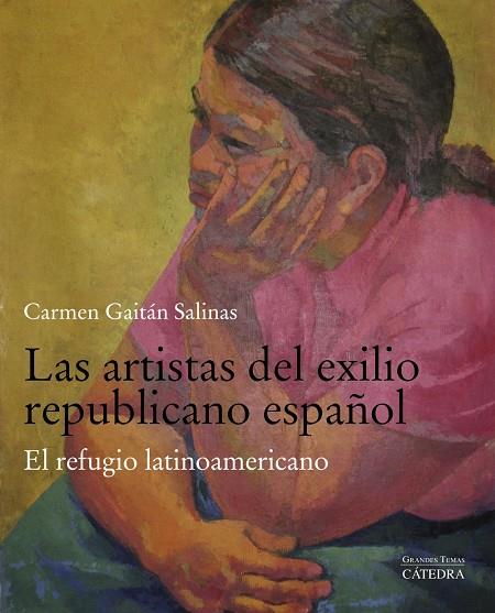 LAS ARTISTAS DEL EXILIO | 9788437640198 | GAITÁN SALINAS, CARMEN