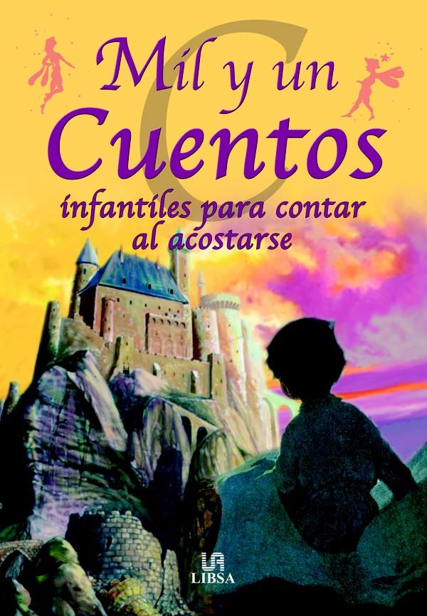 MIL Y UN CUENTOS INFANTILES PARA CONTAR AL ACOSTARSE | 9788466204170 | VALERO, COCO