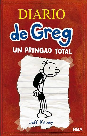 DIARIO DE GREG 1:  UN PRINGAO TOTAL | 9788498672220 | KINNEY , JEFF